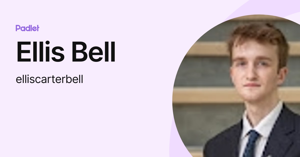 Ellis Bell (elliscarterbell) profile | Padlet