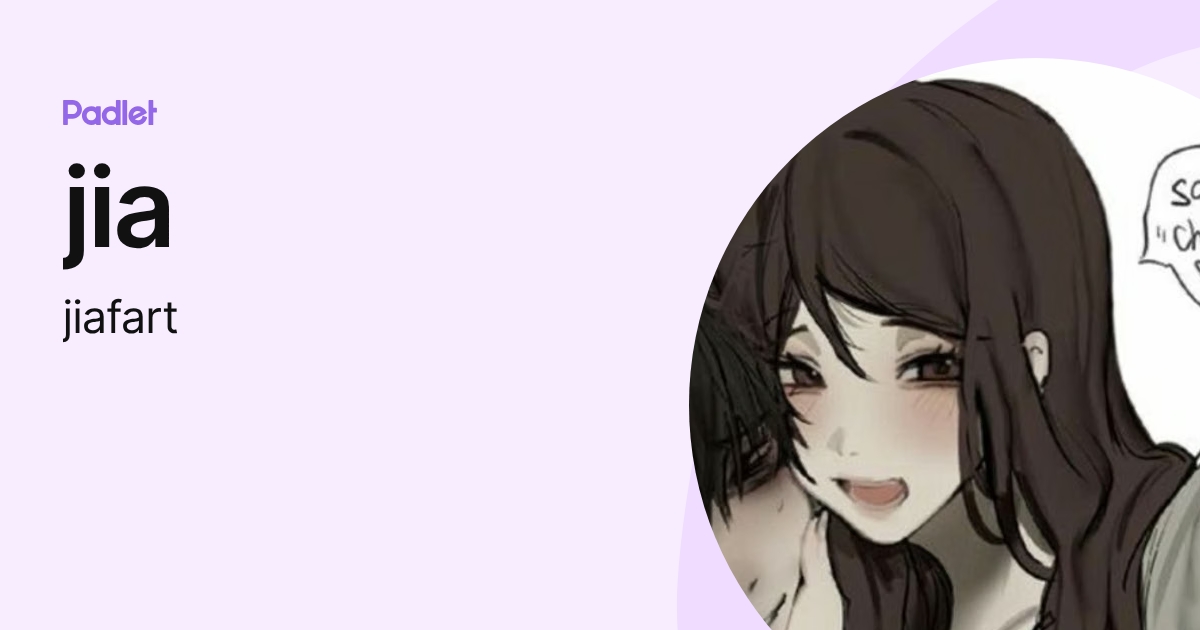 jia (jiafart) profile | Padlet