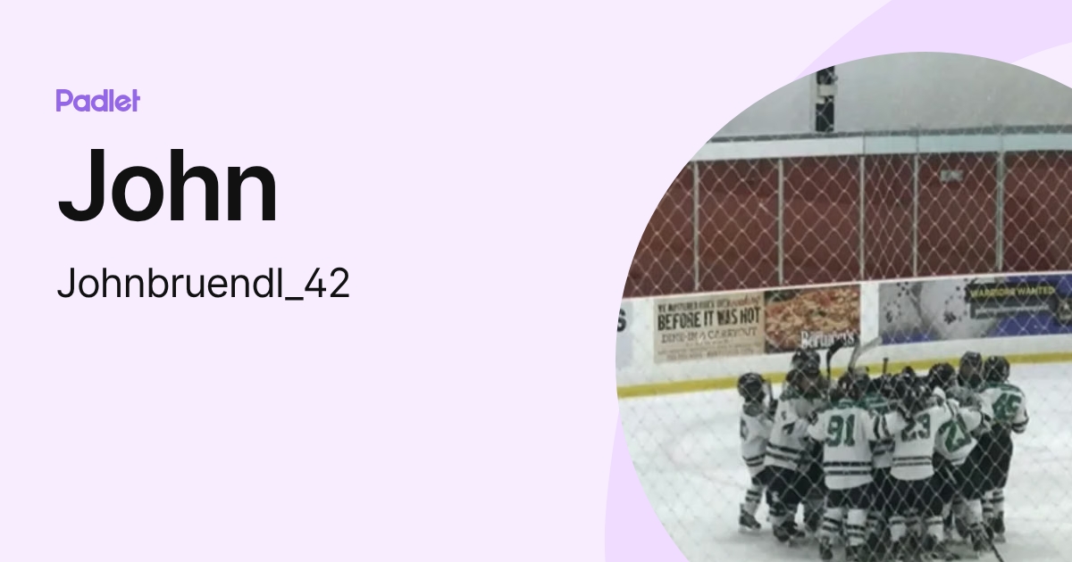 John (Johnbruendl_42) profile | Padlet