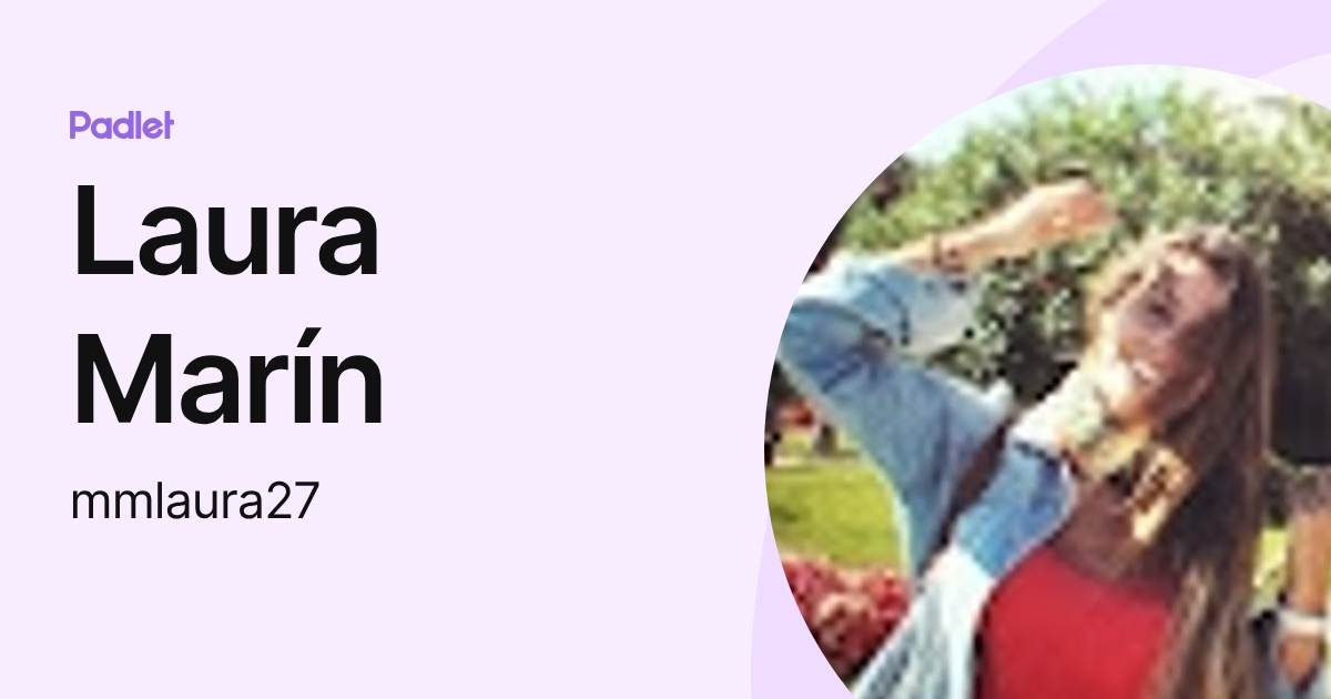 Laura Marín (mmlaura27) profile | Padlet