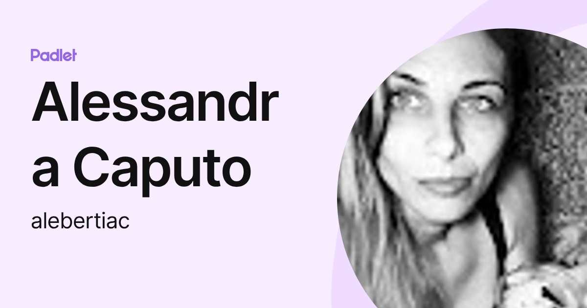 Alessandra Caputo (alebertiac) profile | Padlet