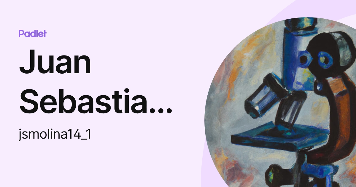 Juan Sebastian Molina Pineda (jsmolina14_1) profile | Padlet