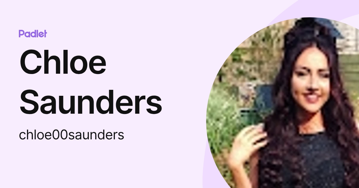 Chloe Saunders (chloe00saunders) profile | Padlet