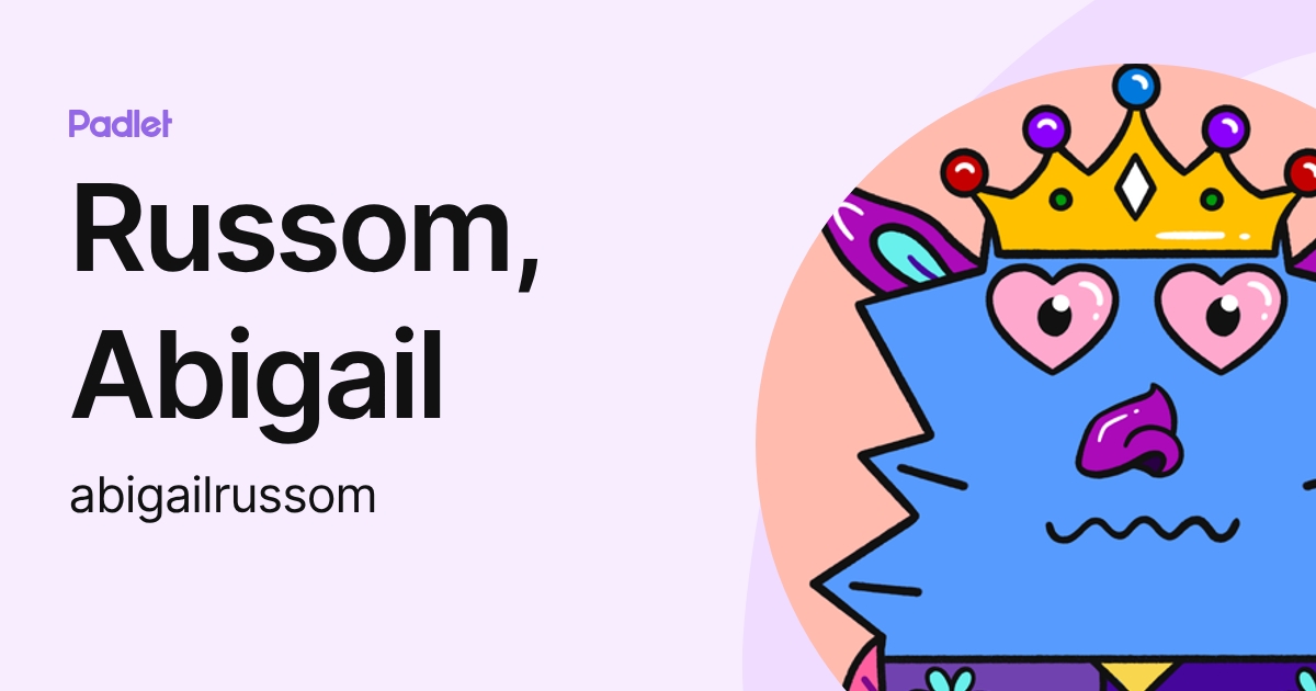 Russom, Abigail (abigailrussom) profile | Padlet
