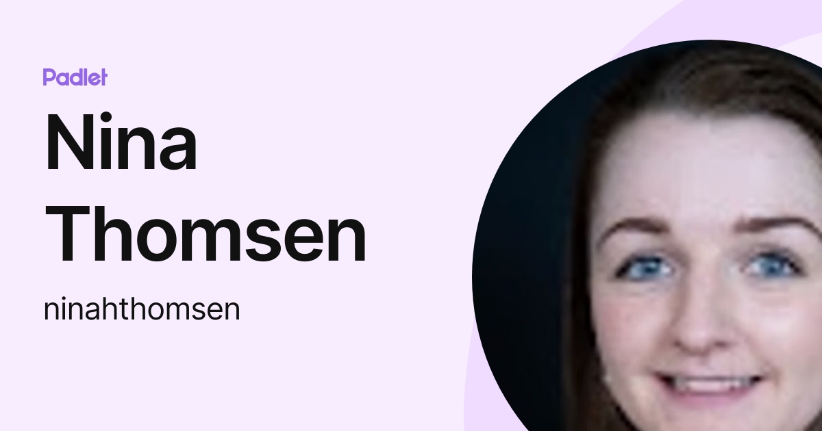 Nina Thomsen ninahthomsen Profile Padlet Nina Thomsen ninahthomsen Profile Padlet