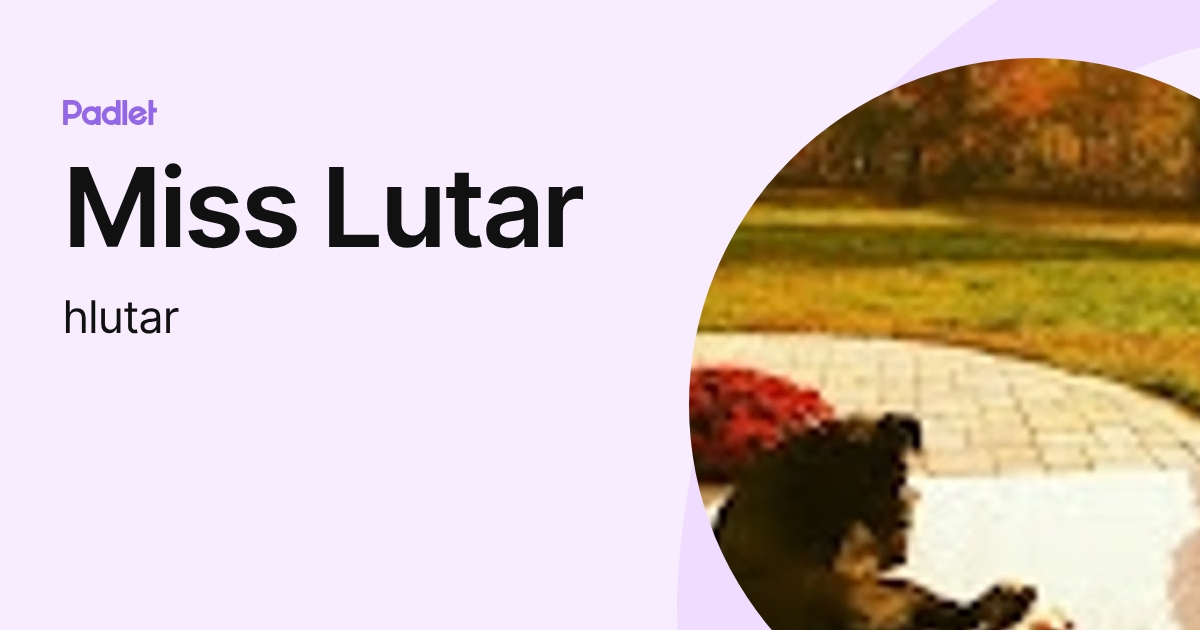 Miss Lutar (hlutar) profile | Padlet