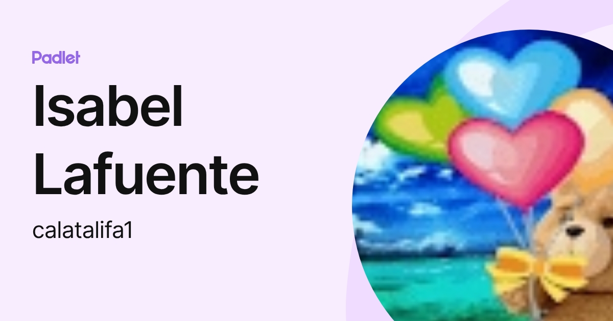 Isabel Lafuente (calatalifa1) profile | Padlet