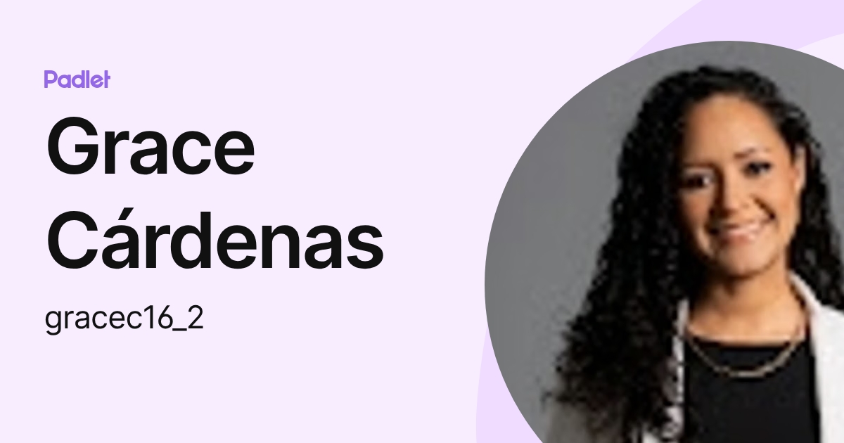 Grace Cárdenas (gracec16_2) profile | Padlet