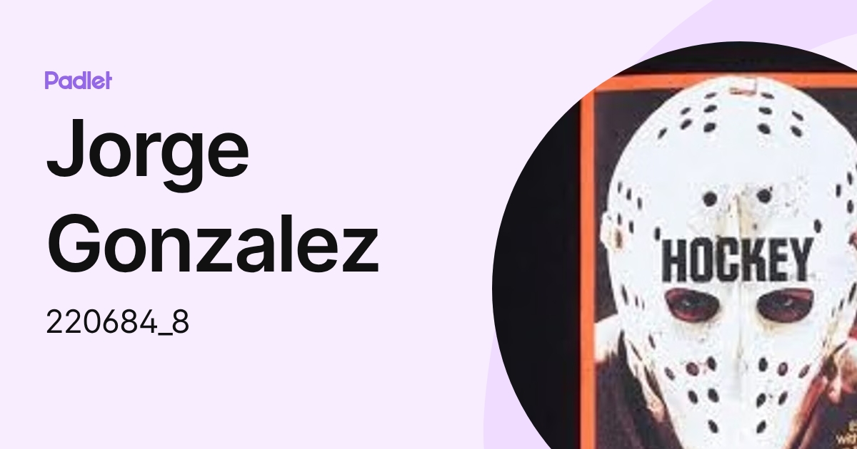 Jorge Gonzalez (220684_8) profile | Padlet