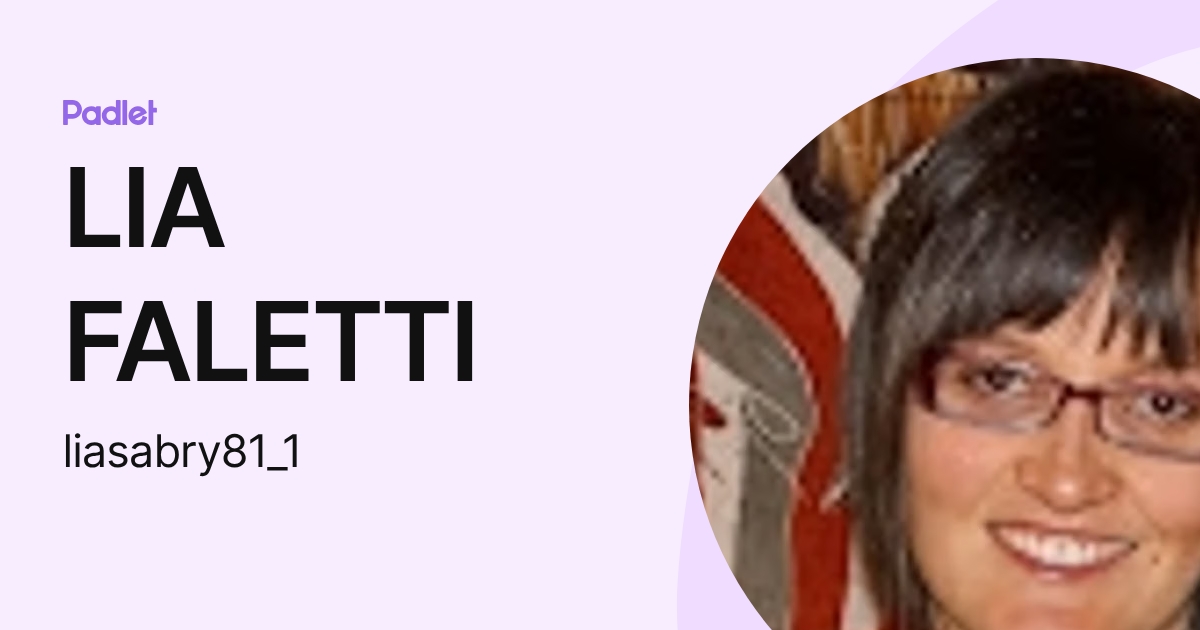 LIA FALETTI (liasabry81_1) profile | Padlet