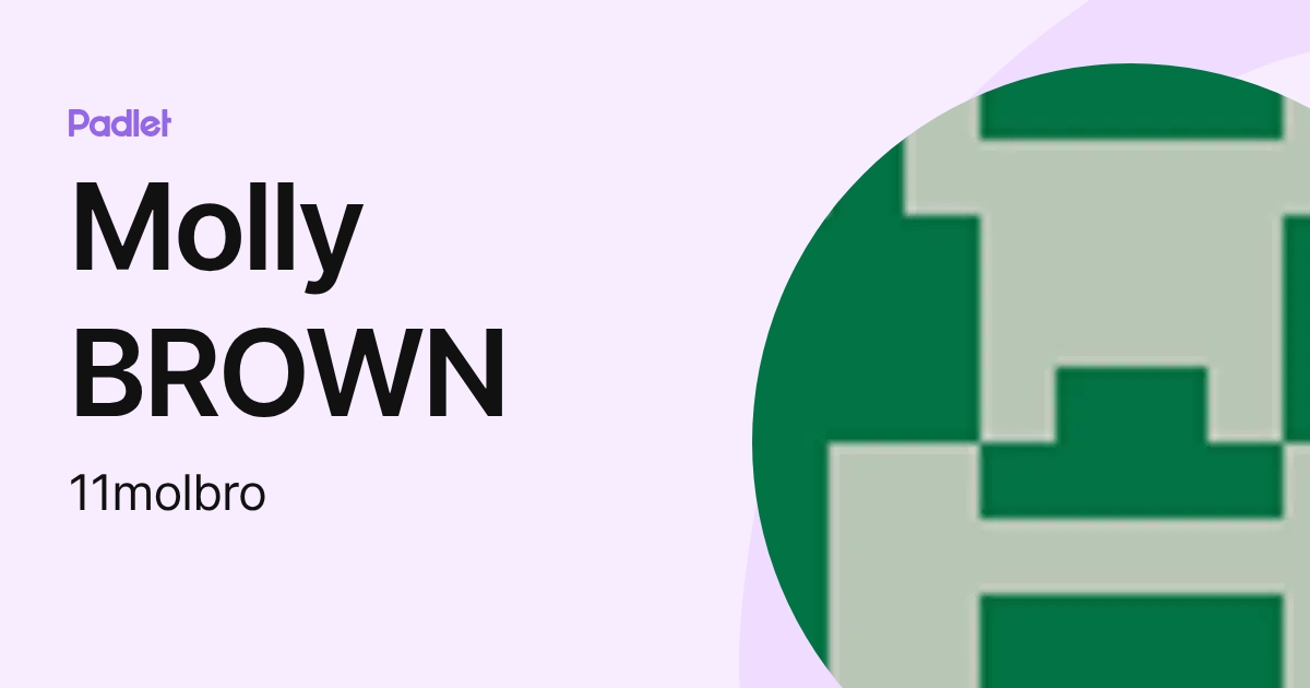 Molly BROWN (11molbro) profile | Padlet