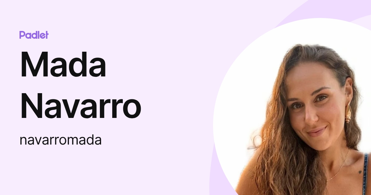 Mada Navarro (navarromada) profile | Padlet