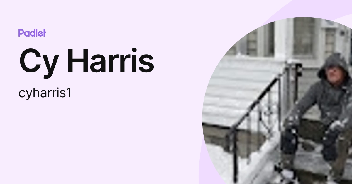 Cy Harris (cyharris1) profile | Padlet