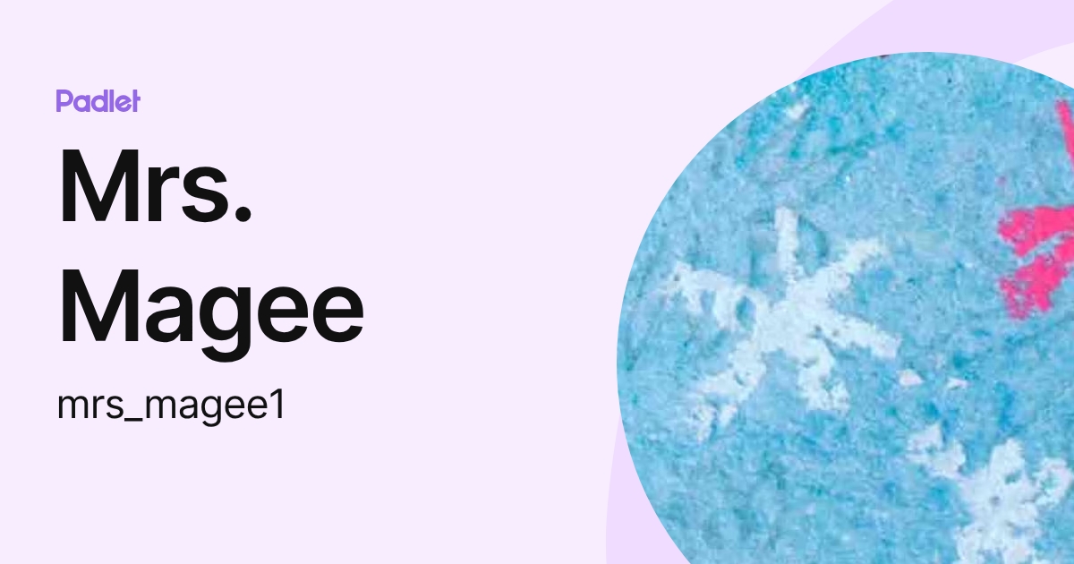 Mrs. Magee (mrs_magee1) profile | Padlet