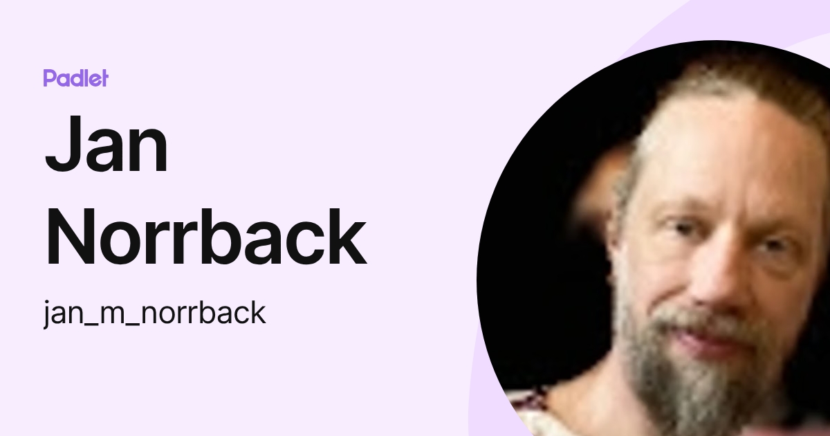 Jan Norrback (jan_m_norrback) profile | Padlet