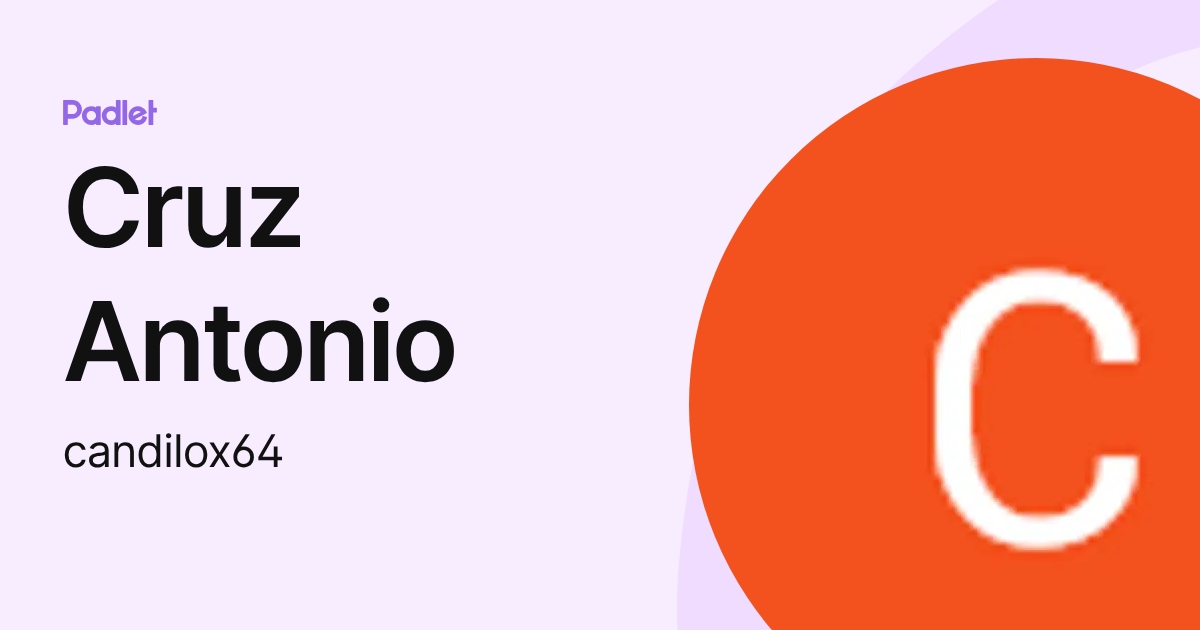 Cruz Antonio (candilox64) profile | Padlet