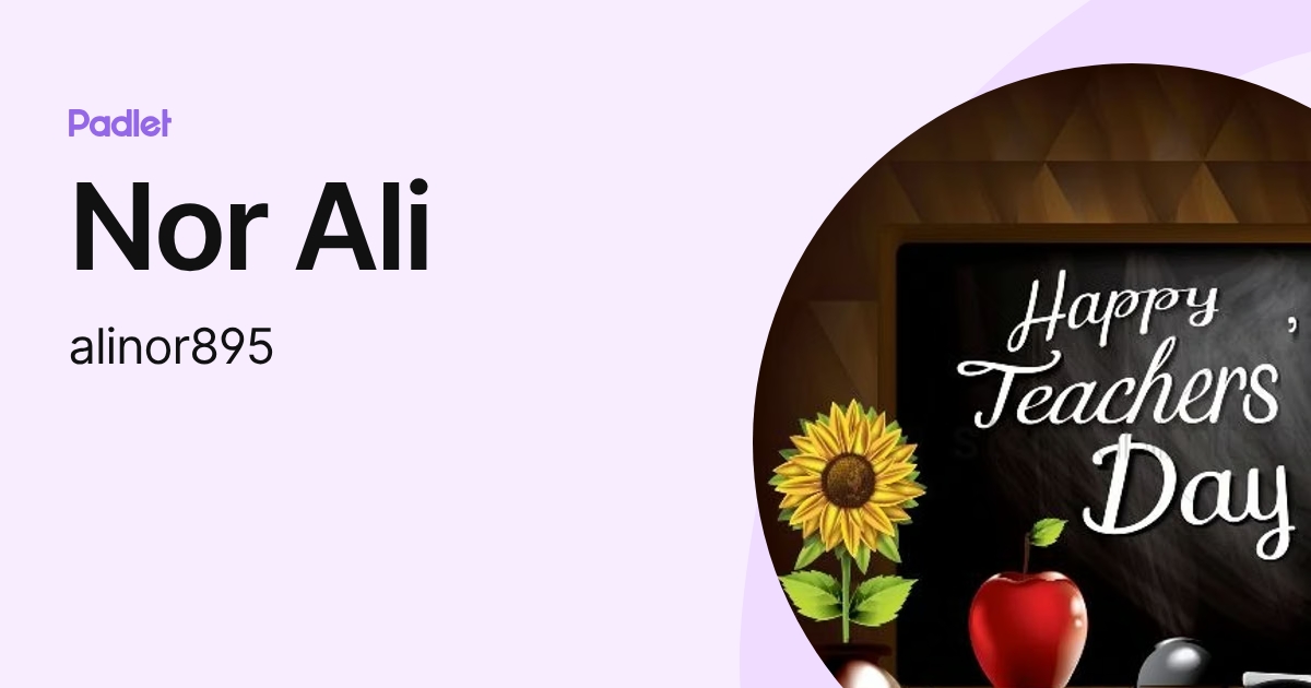 Nor Ali Nor Ali (alinor895) profile | Padlet