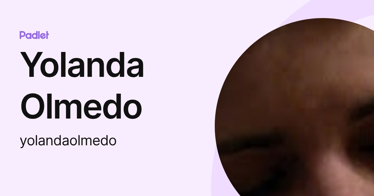 Yolanda Olmedo (yolandaolmedo) profile | Padlet