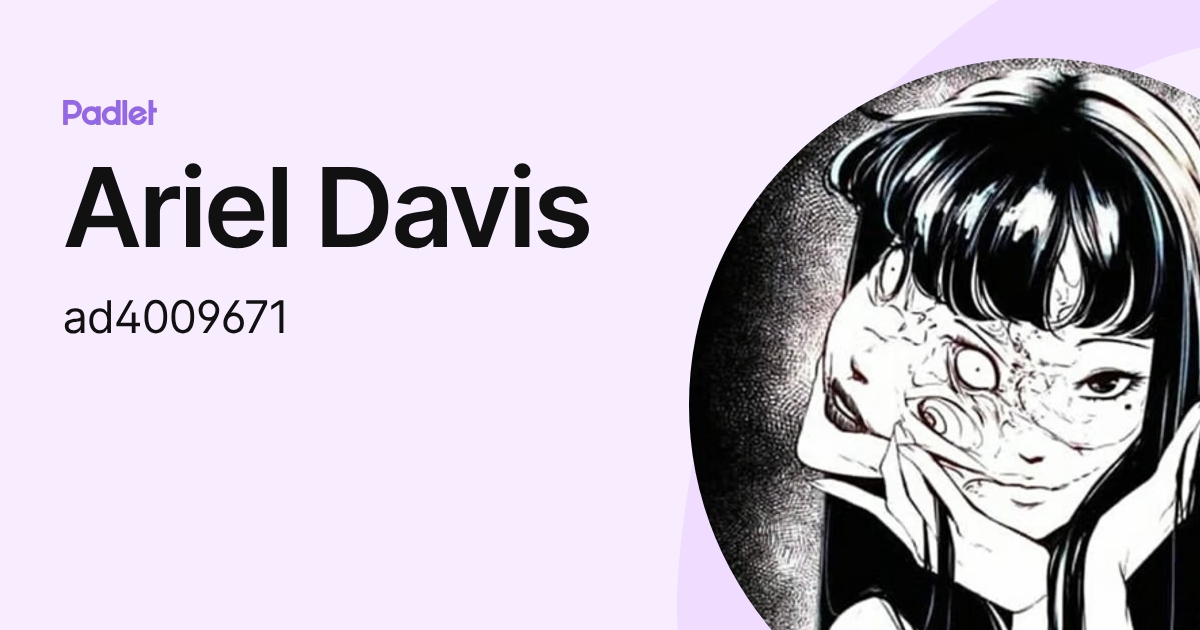 Ariel Davis (ad4009671) profile | Padlet