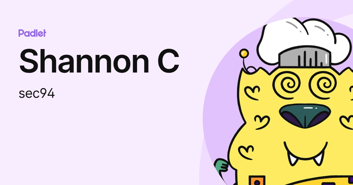 Shannon C (sec94) profile | Padlet