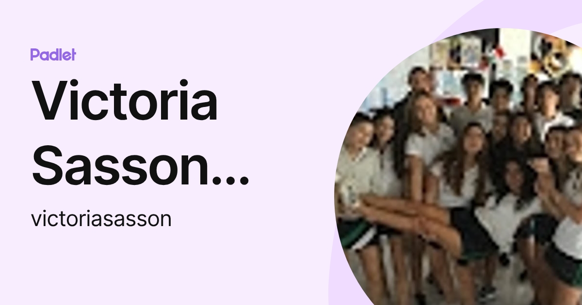 Victoria Sasson Garza (victoriasasson) profile | Padlet