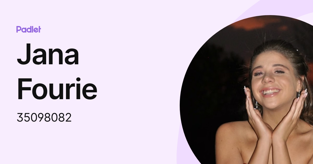 Jana Fourie (35098082) profile | Padlet