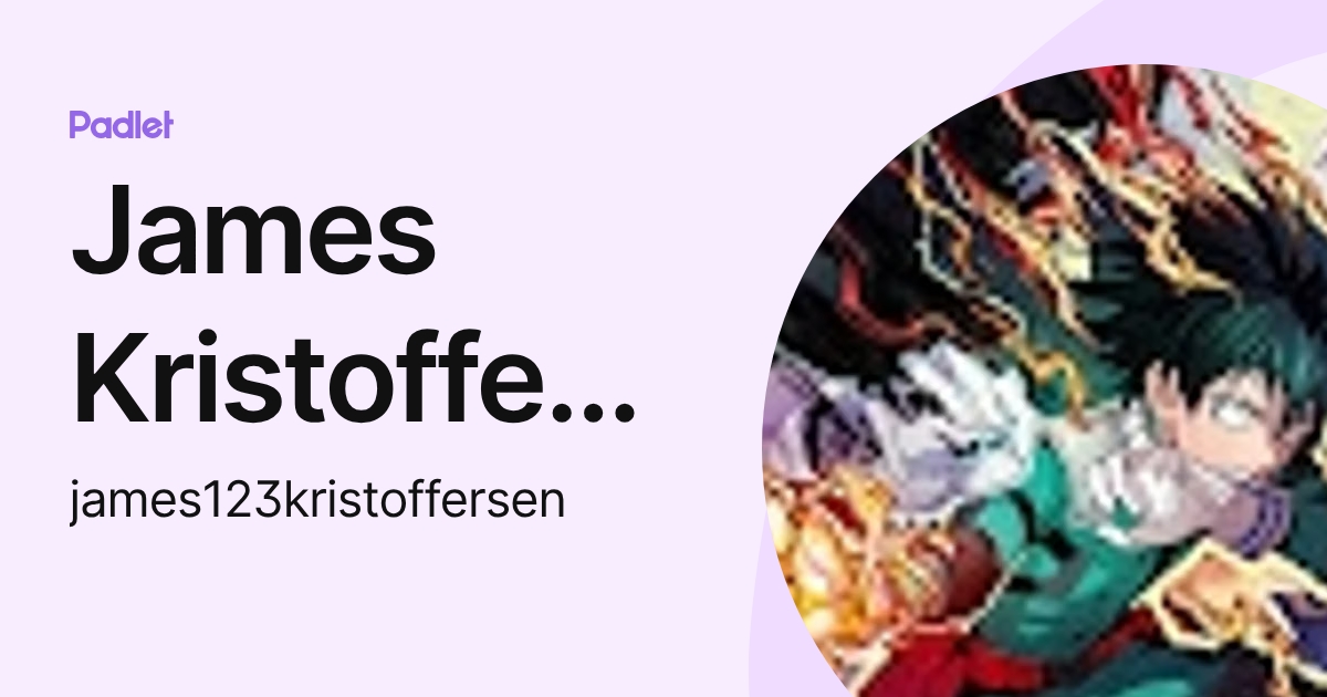 James Kristoffersen (james123kristoffersen) profile | Padlet