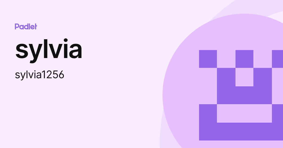 sylvia (sylvia1256) profile | Padlet
