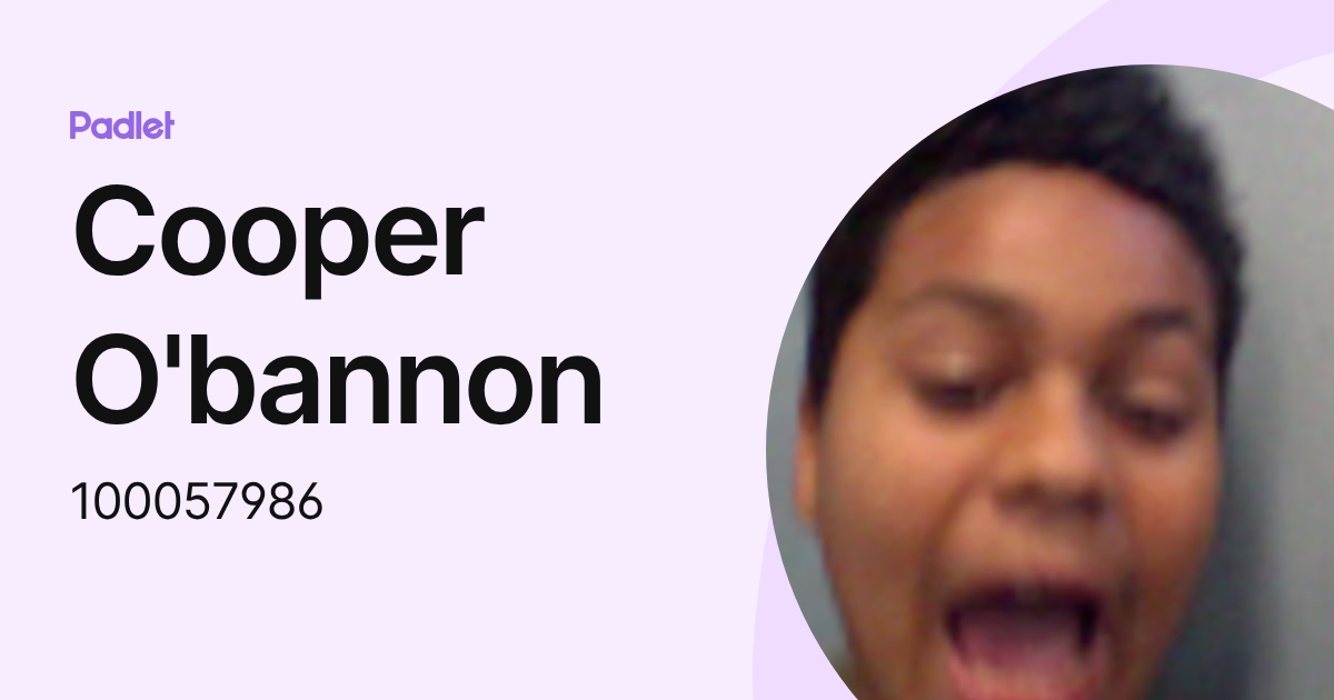 Cooper O'bannon (100057986) profile | Padlet