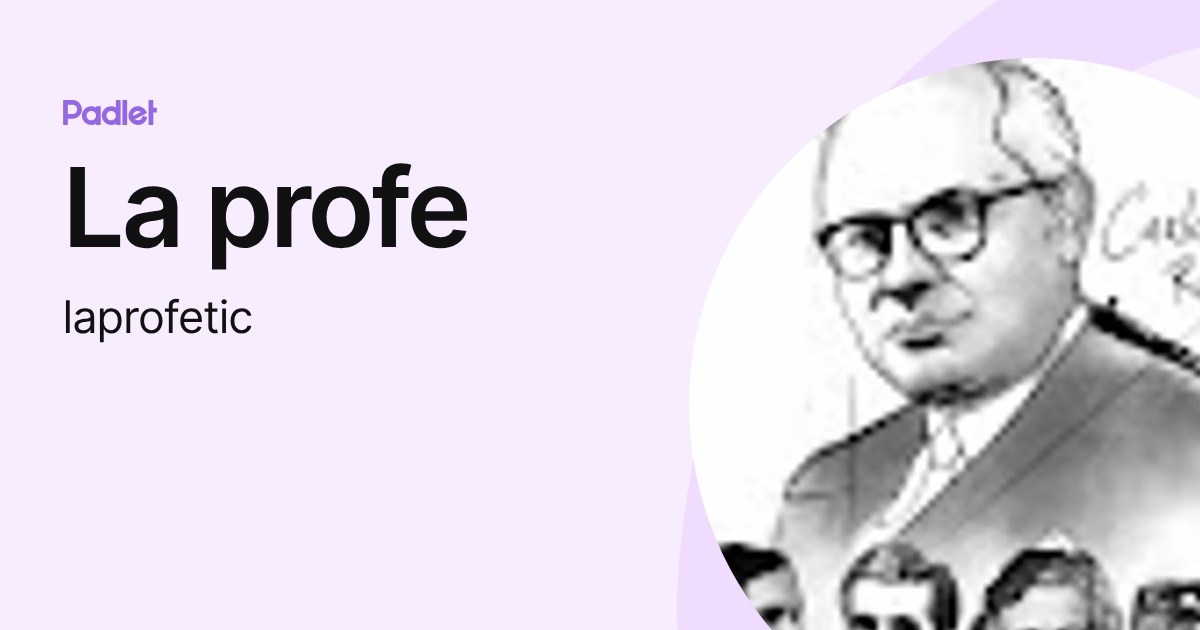 La profe (laprofetic) profile | Padlet