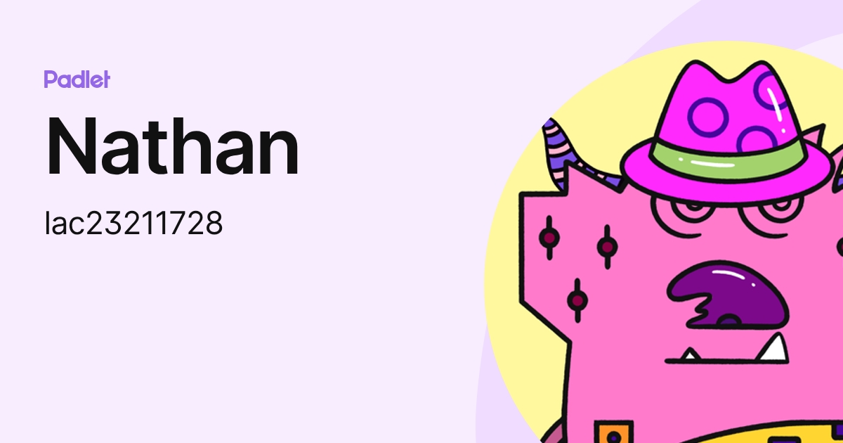 Nathan (lac23211728) profile | Padlet