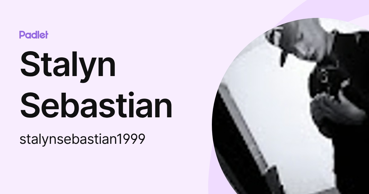Stalyn Sebastian (stalynsebastian1999) profile | Padlet
