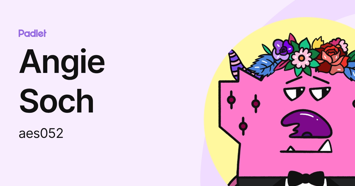 Angie Soch (aes052) profile | Padlet