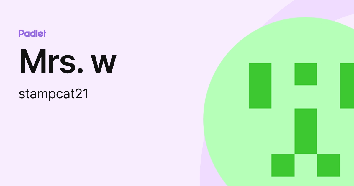 Mrs. w (stampcat21) profile | Padlet