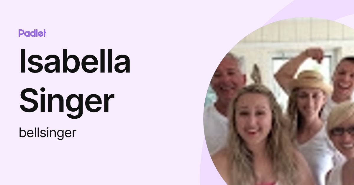 Isabella Singer (bellsinger) profile | Padlet