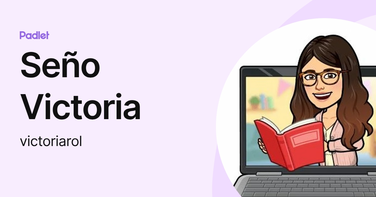 Seño Victoria (victoriarol) profile | Padlet