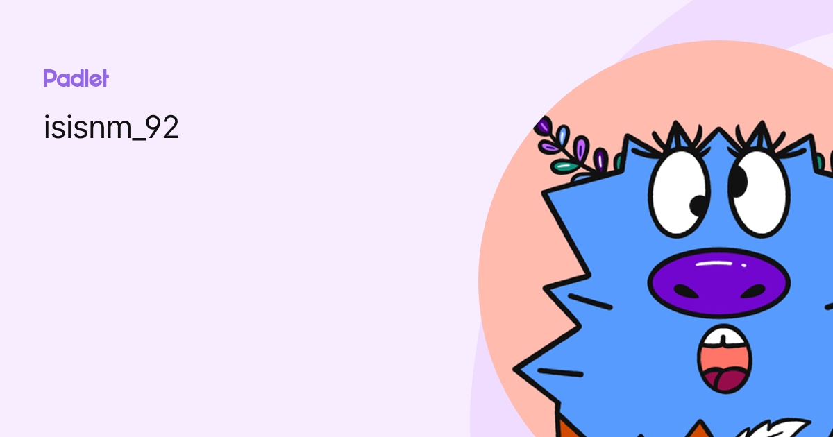 isisnm_92 profile | Padlet