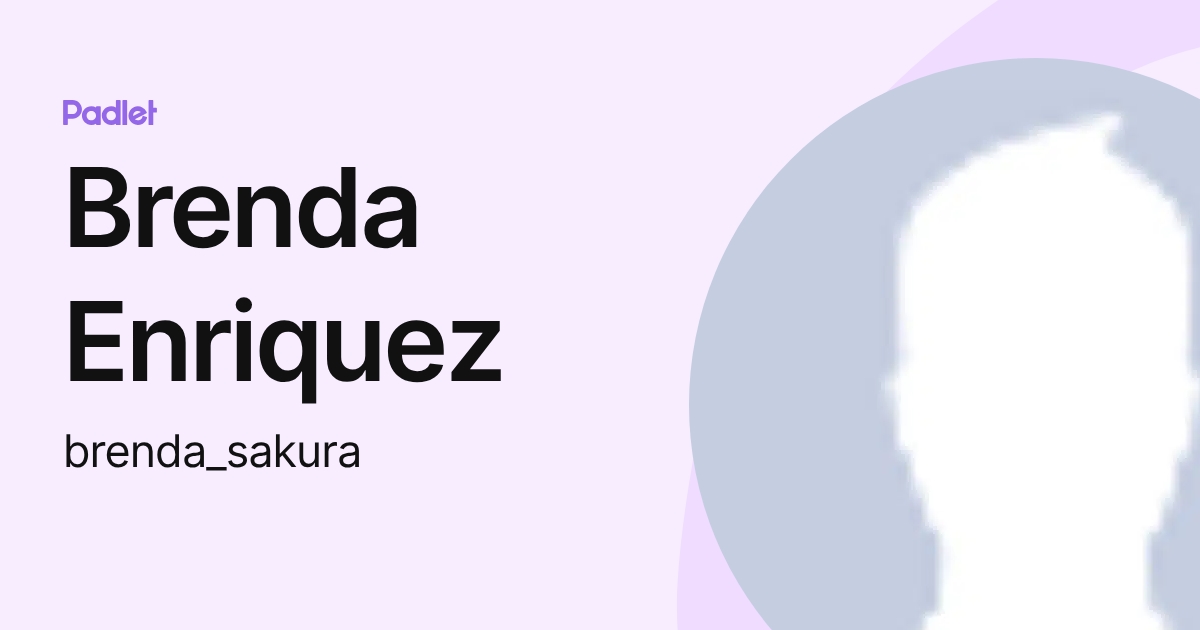 Brenda Enriquez (brenda_sakura) profile | Padlet