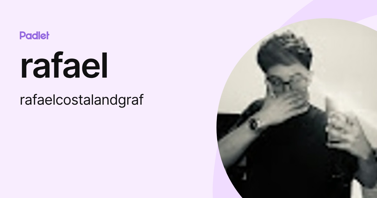 rafael (rafaelcostalandgraf) profile | Padlet