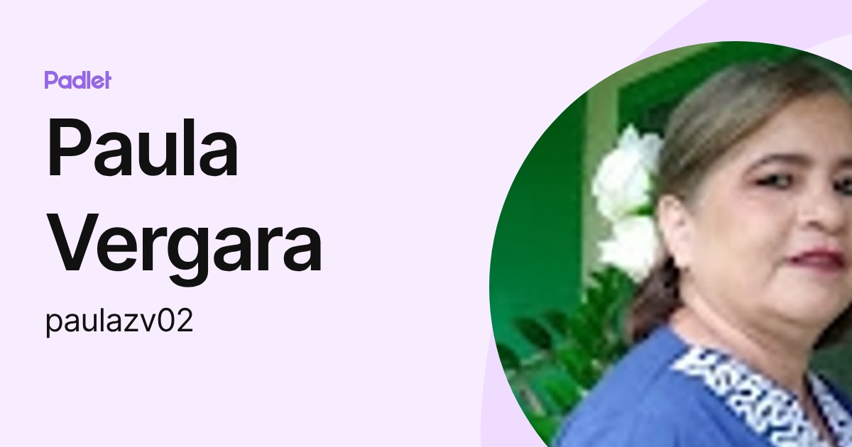 Paula Vergara (paulazv02) profile | Padlet