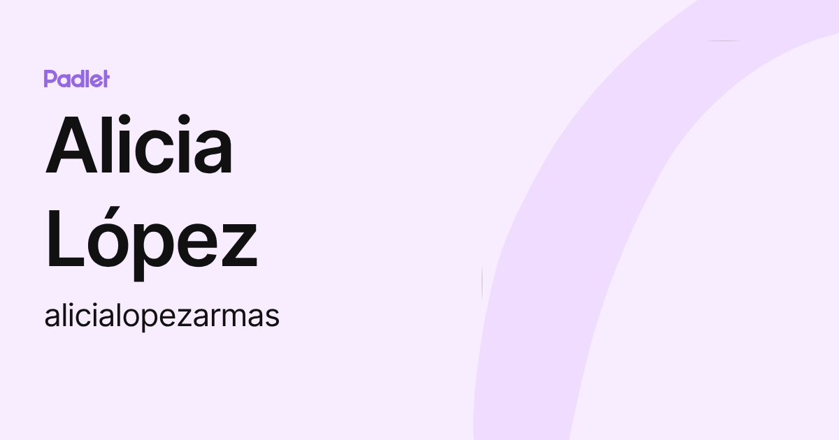Alicia López (alicialopezarmas) profile | Padlet