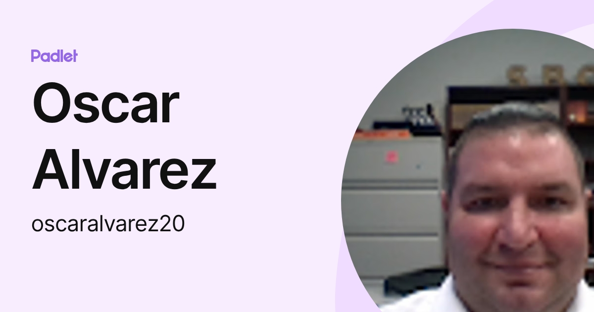 Oscar Alvarez (oscaralvarez20) profile | Padlet