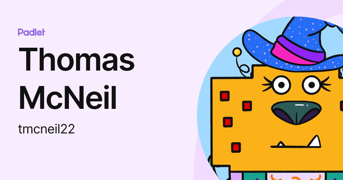 Thomas McNeil (tmcneil22) profile | Padlet