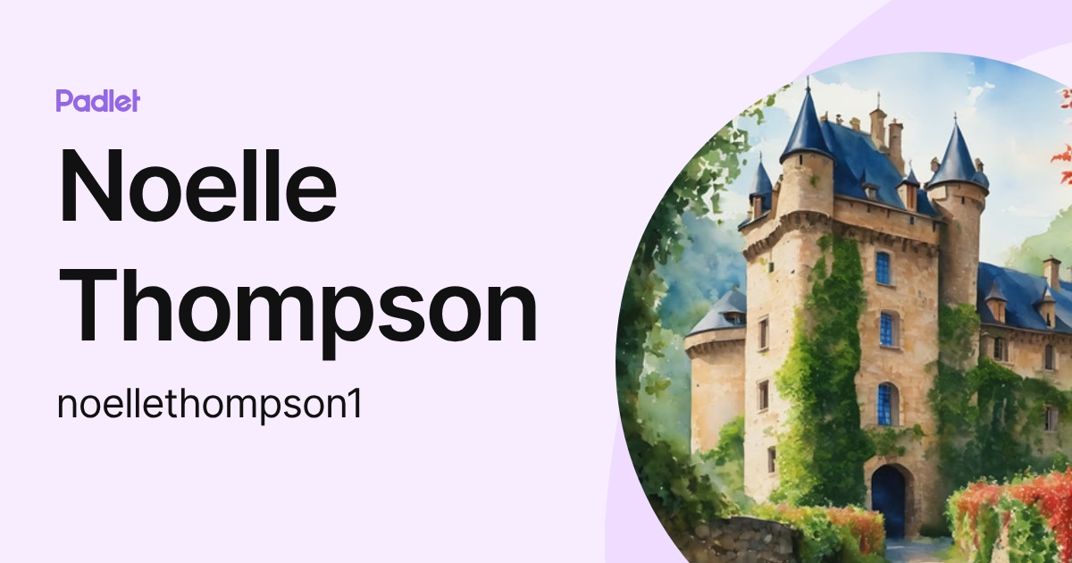 Noelle Thompson (noellethompson1) profile | Padlet