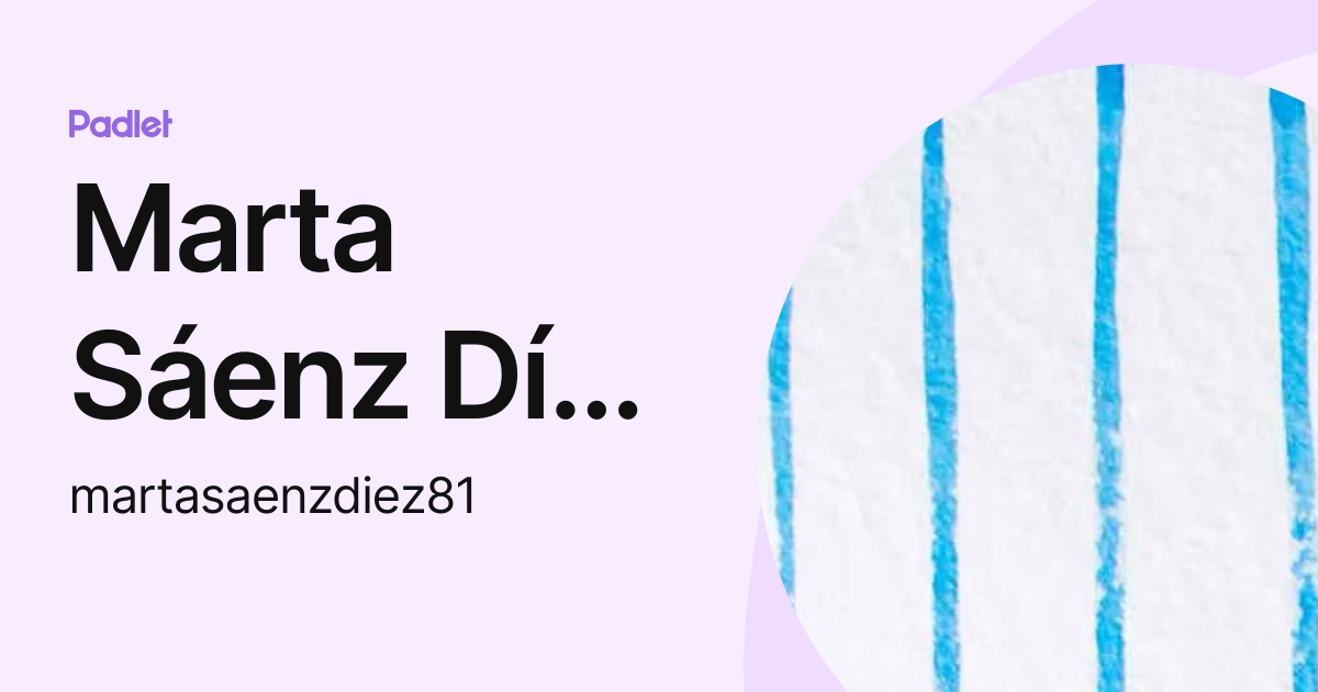 Marta S enz D ez Muro martasaenzdiez81 Profile Padlet marta-s-enz-d-ez-muro-martasaenzdiez81-profile-padlet