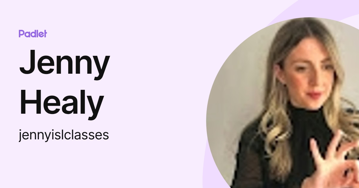 Jenny Healy (jennyislclasses) profile | Padlet