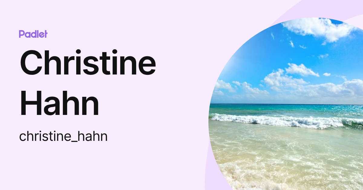 Christine Hahn (christine_hahn) profile | Padlet