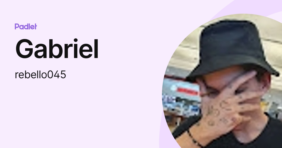 Gabriel (rebello045) profile | Padlet