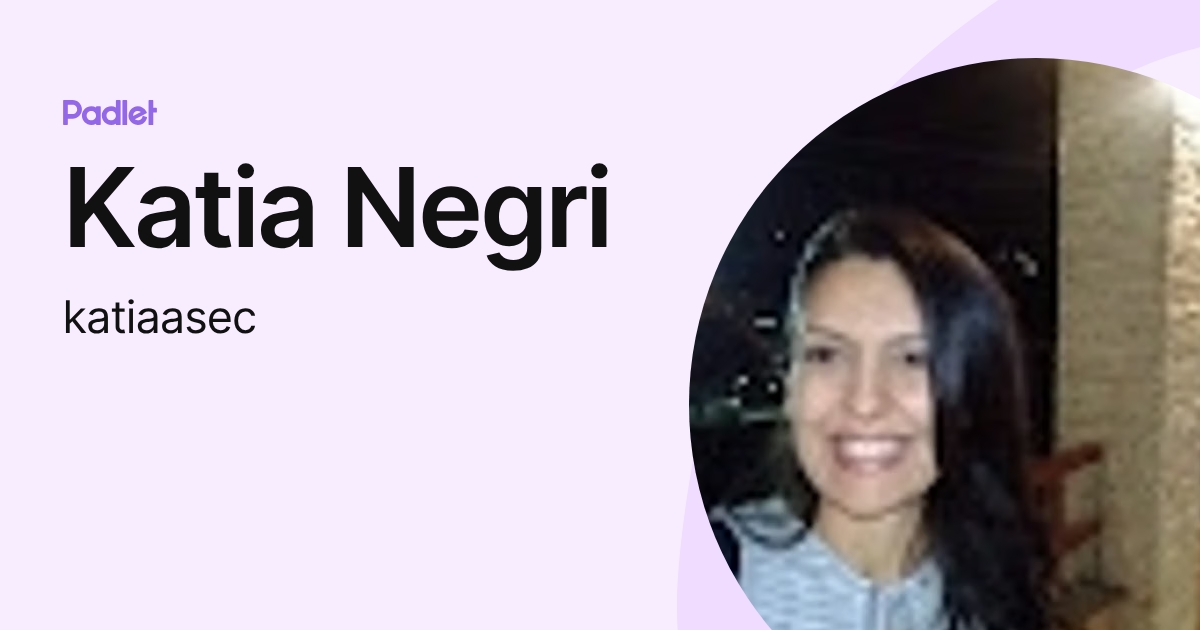 Katia Negri (katiaasec) profile | Padlet