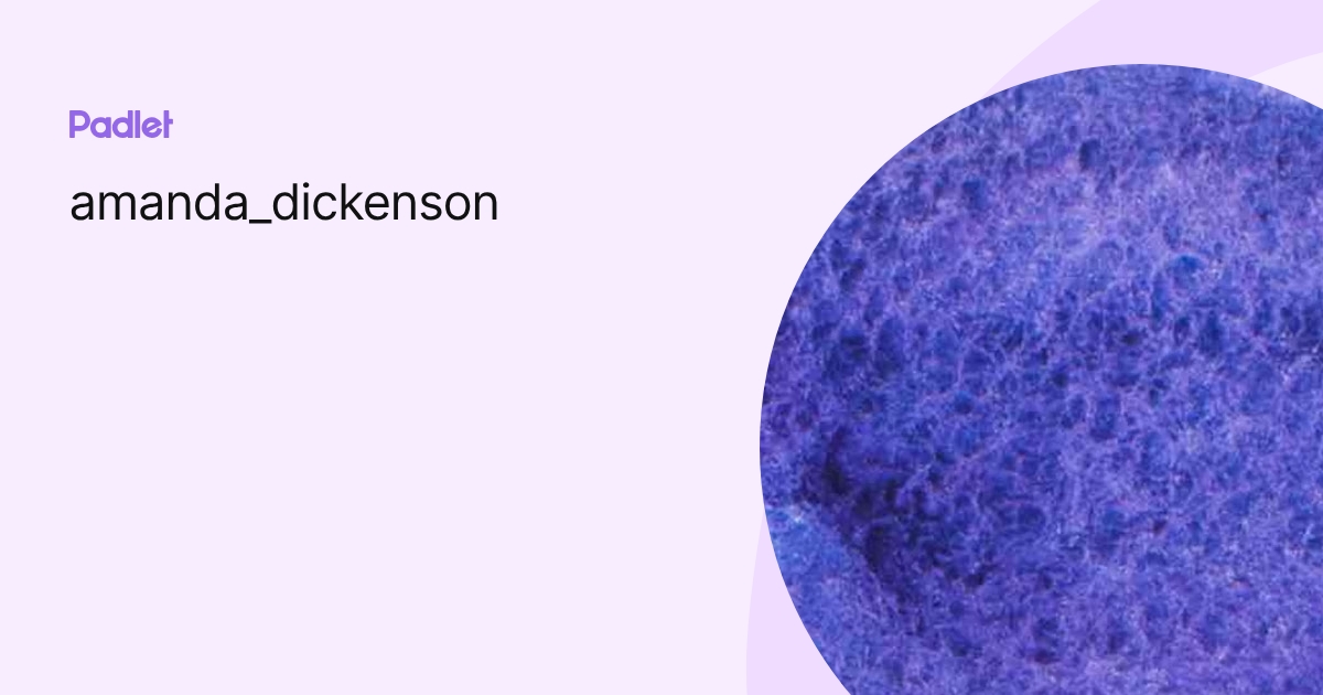 amanda_dickenson profile | Padlet